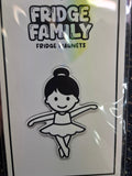 FRIDGE FAMILY BALLERINA