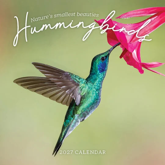 HUMMINGBIRDS CALENDAR: 2027