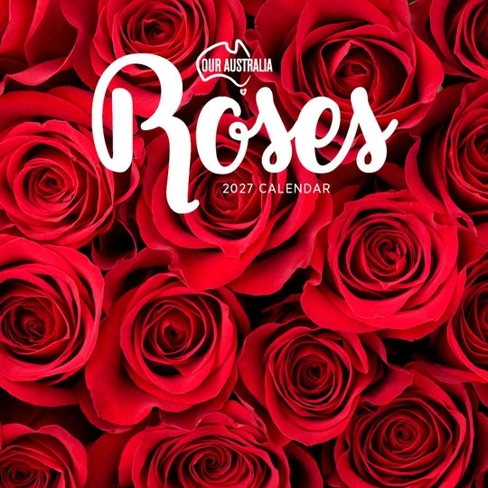 OUR AUST ROSES CALENDAR: 2027