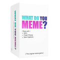 WHAT DO YOU MEME? 17+