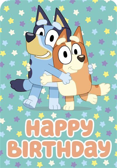 BLUEY HAPPY BIRTHDAY GREETING CARD