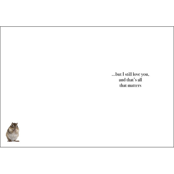 M086 - Some Say You're A Little Nutty - Animal Greeting Card