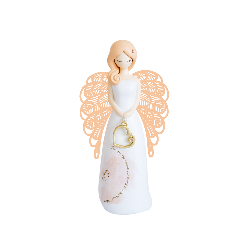 YOU ARE AN ANGEL - YOU ARE THE REASON THE WORLD IS A BEAUTIFUL PLACE