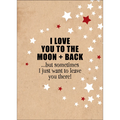 X113 - I love you to the moon + back - irreverent love card