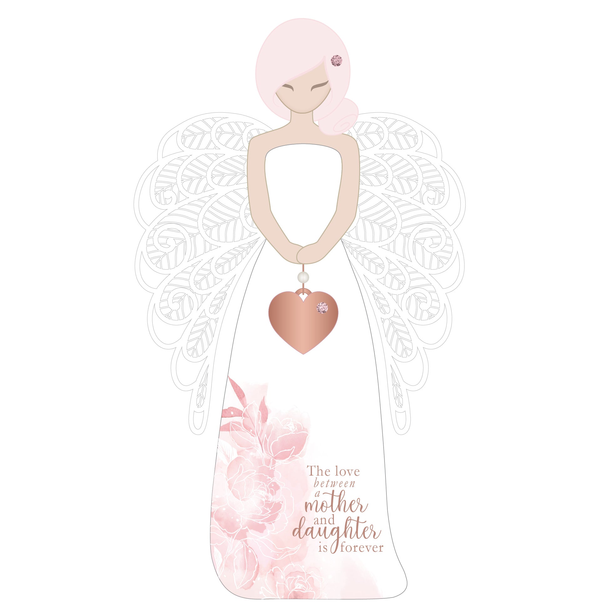 YOU ARE AN ANGEL - THE LOVE BETWEEN A MOTHER AND DAUGHTER IS FOREVER