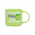 SPLOSH CHEEKY MUGS - LATE