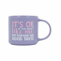SPLOSH CHEEKY MUGS - GOOD TASTE